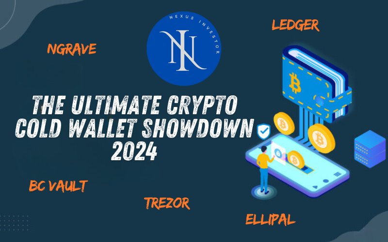 Read more about the article Best Crypto Cold Wallet 2024: BC Vault vs Ledger vs Trezor vs Ngrave vs Ellipal?